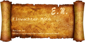 Einvachter Máté névjegykártya